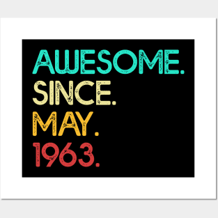 Awesome Since May 1963 Birthday For Women And Men Posters and Art